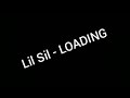 Lil Sil - LOADING (1 hour loop) 🎶