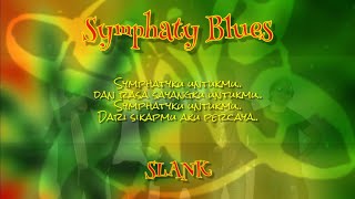 Slank - SYMPHATY BLUES Lirik | Blues | The Best Slank