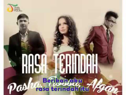 Rossa Feat Pasha & Afgan - Rasa Terindah (Official Video Lyric)