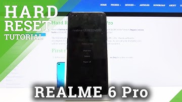 How to Hard Reset REALME 6 Pro – Wipe Data / Bypass Screen