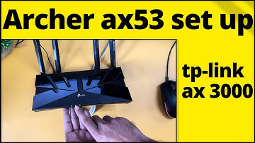 Archer ax53 ax3000 setup | Archer ax53 | wifi 6 | tp link wifi router setup