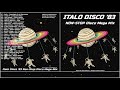 ITALO DISCO '83 🪐 Non Stop Hits Mega Mix