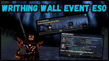 Writhing Wall Event ESO