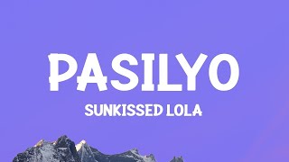 SunKissed Lola - Pasilyo (Lyrics)  [1 Hour] Aziza Letra