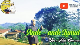 Ande - Ande Lumut - voc - Aldi Komara - Cover @aldikomara8751 @BleWood