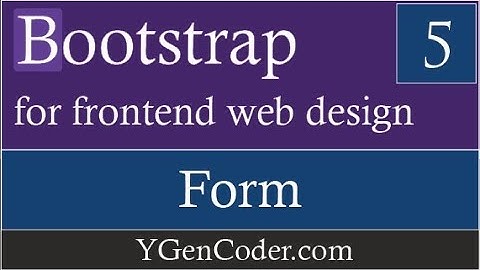 Bootstrap CSS #5: Working with Form