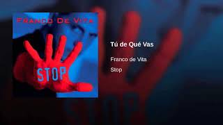 Franco De Vita - Tu De Que Vas (Epicenter Bass)