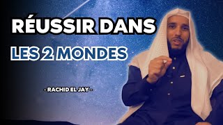 Réussir dans les 2 Mondes - Rachid El Jay by Islam Du Quotidien 5,795 views 1 month ago 8 minutes, 2 seconds