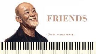 ♪ Joe Hisaishi: Friends - Piano Tutorial