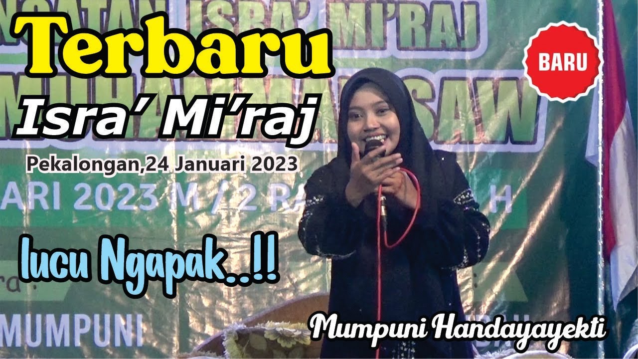 TERBARU PENGAJIAN MUMPUNI HANDAYAYEKTI DALAM RANGKA PERINGATAN ISRA' MI'RAJ NABI MUHAMMAD SAW