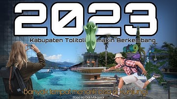 Kota Tolitoli Sulawesi Tengah 2023 makin Berkembang