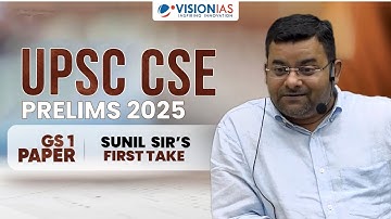 UPSC Prelims 2025 GS 1 Paper | Sunil  Sir’s First Take