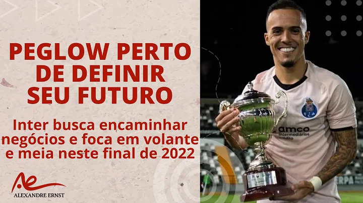 DESTINO DE PEGLOW  FORA DO BEIRA-RIO? | MEIA E VOL...