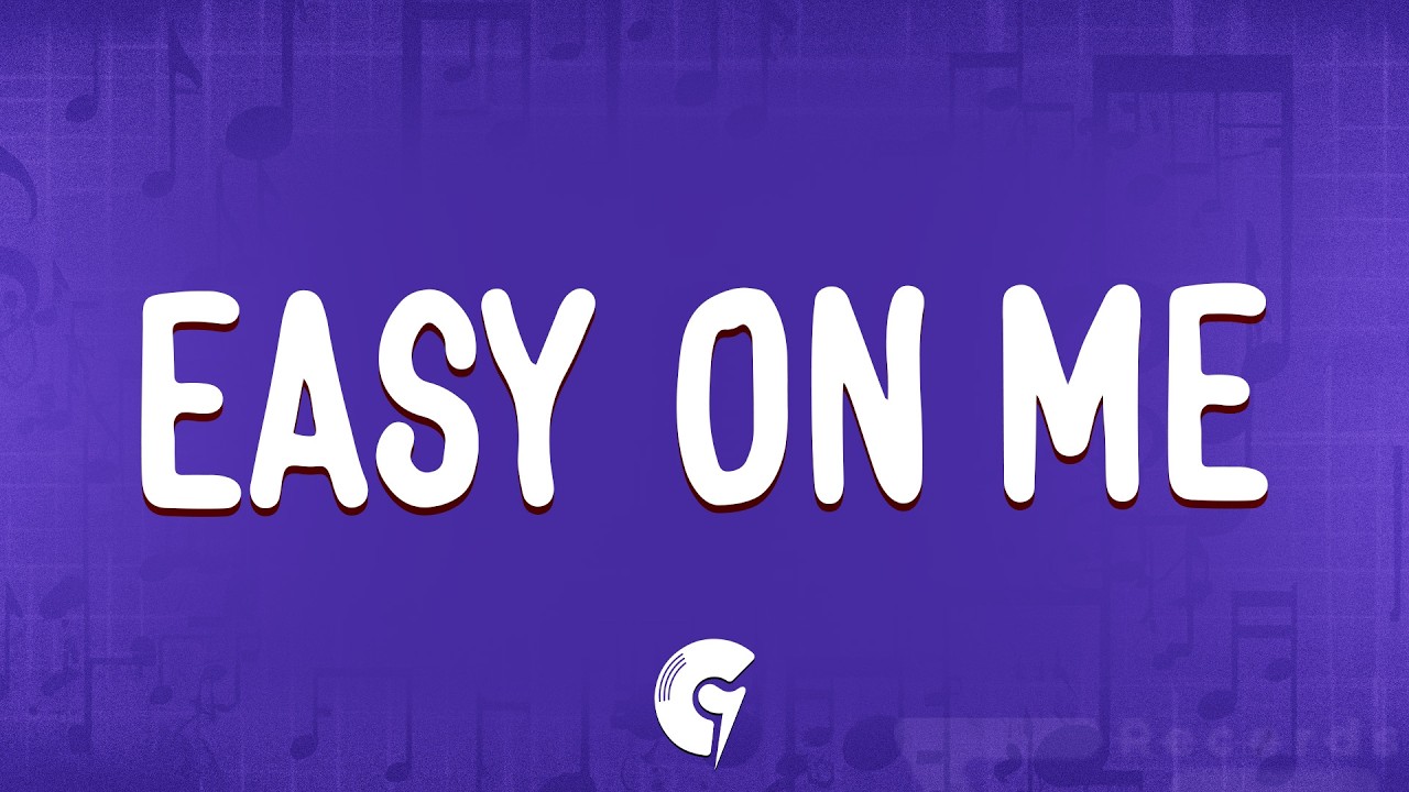 Adele - Easy On Me (Lyrics)
