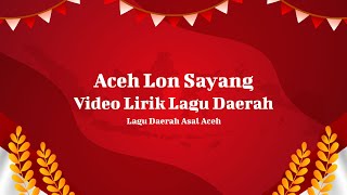 43 Bebunyian   Lirik Lagu Daerah  Aceh Lon Sayang