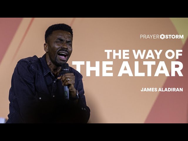 The Way Of The Altar | James Aladiran class=