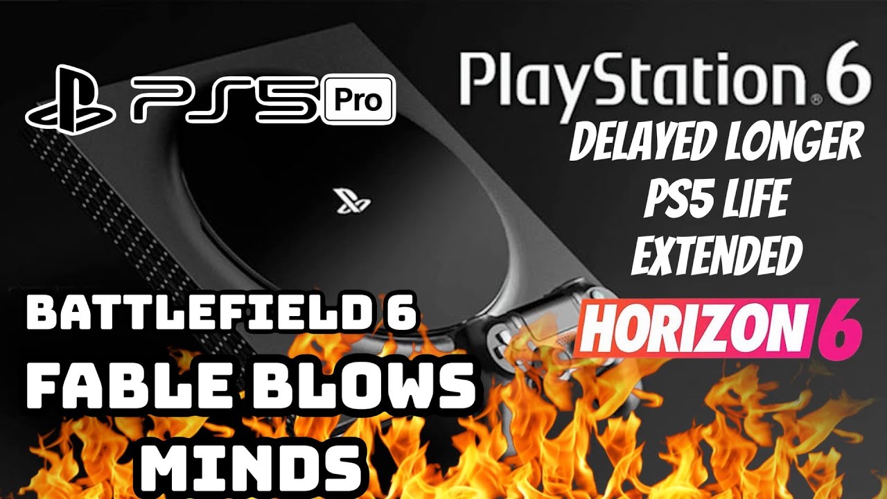 PS6 Delayed Longer - PS5 Life Extended Report - Fable Praised -  Horizon 6 Early - GameStop Closing