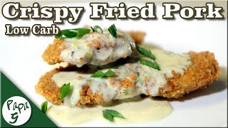 Low Carb Crispy Fried Pork - Keto