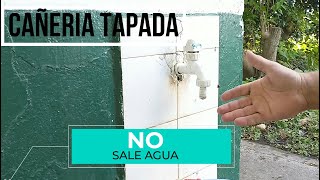 como DESTAPAR cañería de AGUA (rapido)