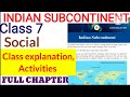 Class 7 Social Indian Subcontinent Class Explanation And Activities Class 7 Social Unit 6 