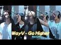WayV - Go Higher (Easy Lyrics) Recording Ver.