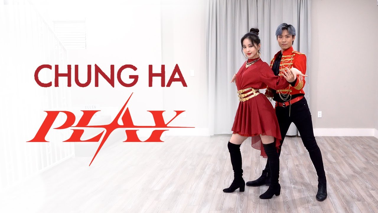 CHUNG HA (청하) - ‘PLAY’ Dance Cover | Ellen and Brian