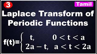 MA25C03 | Transforms and its Applications in Tamil |Laplace Transform of Periodic Function in Tamil