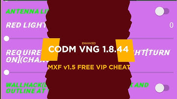 FREE CODM:VNG | MOD MENU 1.8.44 | VIP CHEAT MXF v1.5(OUTDATED)