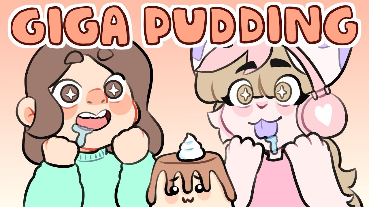Giga Pudding//Meme//Collab with Stacy Cee// YouTube