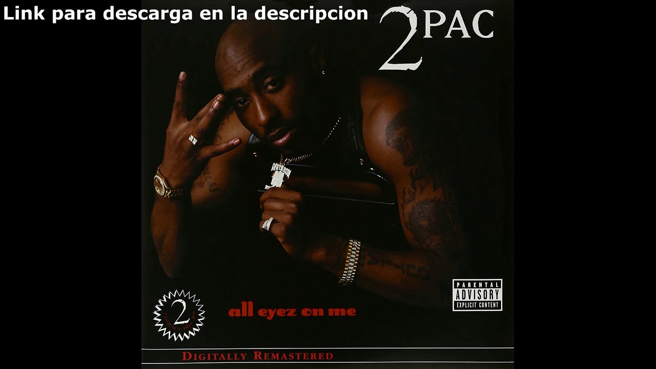 tupac all eyez on me album free download