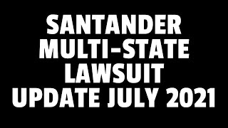 SANTANDER MULTISTATE SETTLEMENT LAWUSUIT CHECK ARE IN THE MAIL