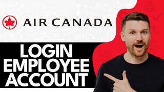 How to Login Air Canada Employee Account Online (2024)