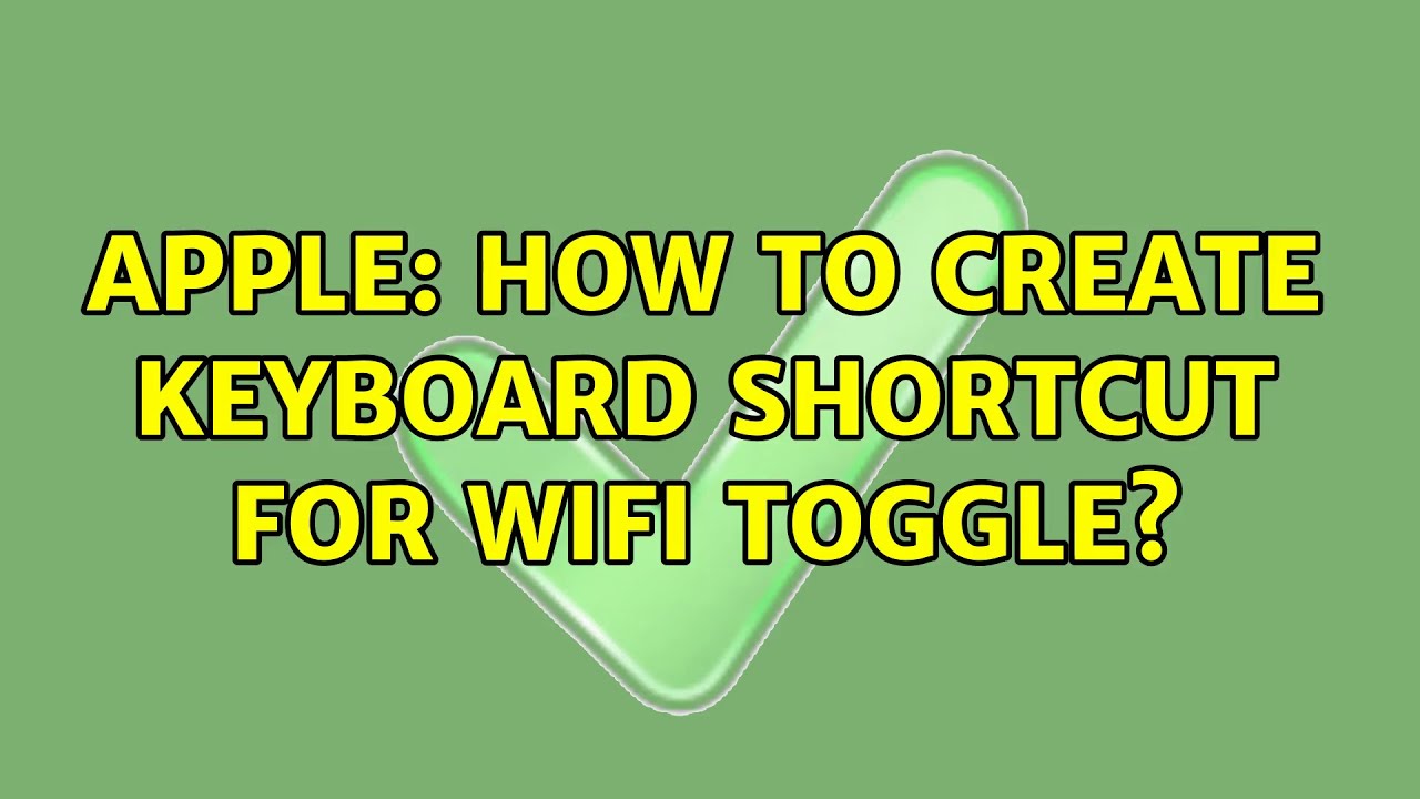 Apple How To Create Keyboard Shortcut For WiFi Toggle YouTube apple-how-to-create-keyboard-shortcut-for-wifi-toggle-youtube