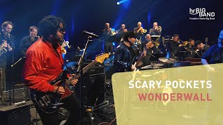 Scary Pockets: &quot;WONDERWALL&quot; | Frankfurt Radio Big Band | Funk | Jazz | 4K