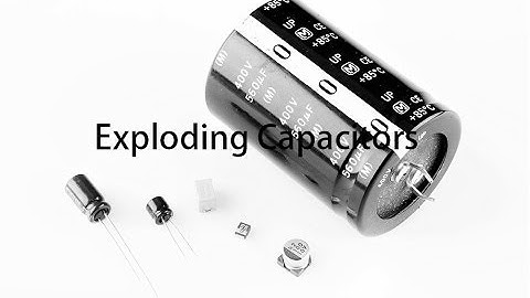 Capacitor Explosion