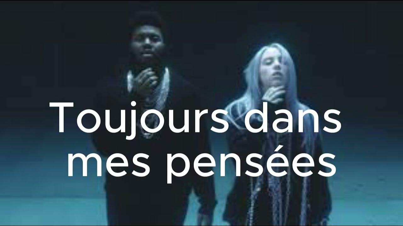 Traduction Charmant ( Billie Eilish ft Khalid Lovely ) YouTube
