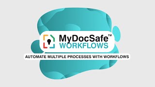 MyDocSafe Workflows - Overview