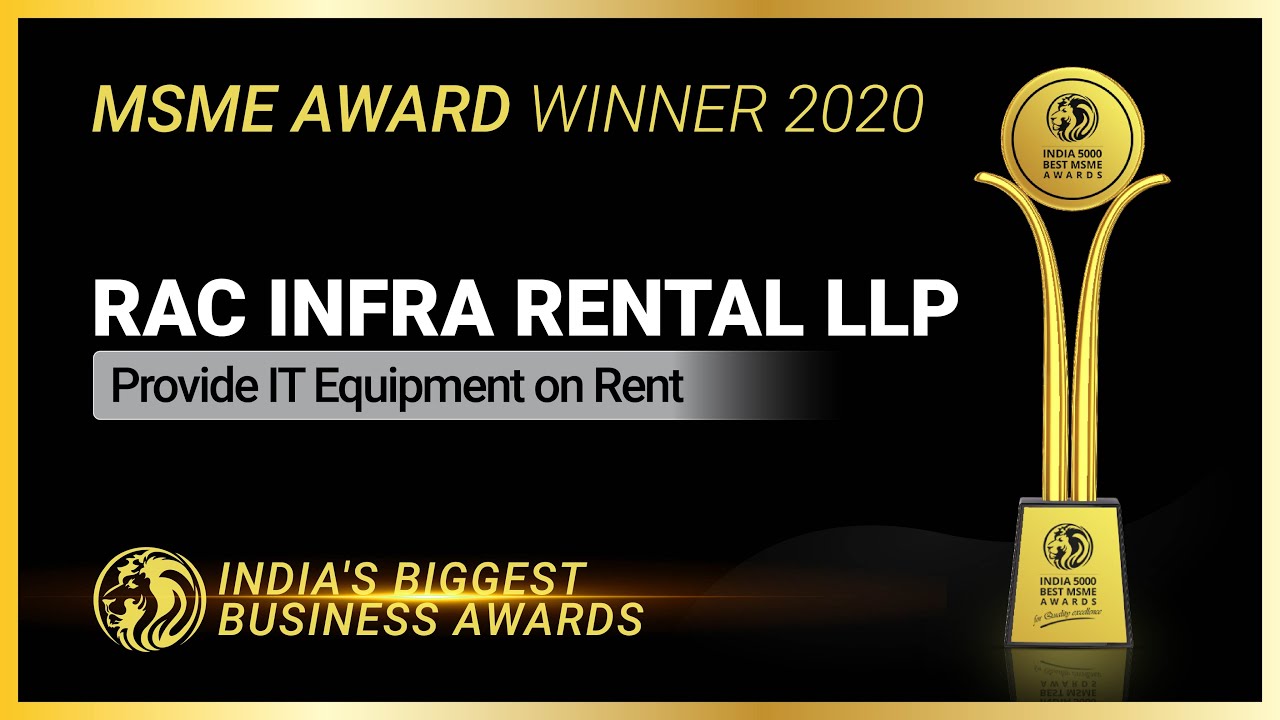 RAC Infra Rental LLP - Winner of India 5000 Best MSME Awards 2020