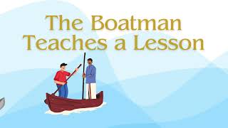 Information The boat man Teaches a Lesson | Kids learning | Kids poem | Kids tales | Boatman story | Stories Guide