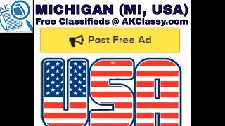 MICHIGAN CLASSIFIEDS Post Free Ads Online (Pets/Cars Rent/Personal/Jobs)AKClassy Craigslist OLX USA