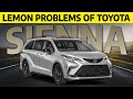 When is toyota sienna a lemon car  toyota sienna technical issues