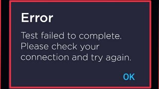 Speedtest App Fix Error test failed to complete please check your connection & App Not Working issue screenshot 1