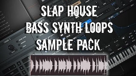 Bass synth loops for your slap house | Sample pack download