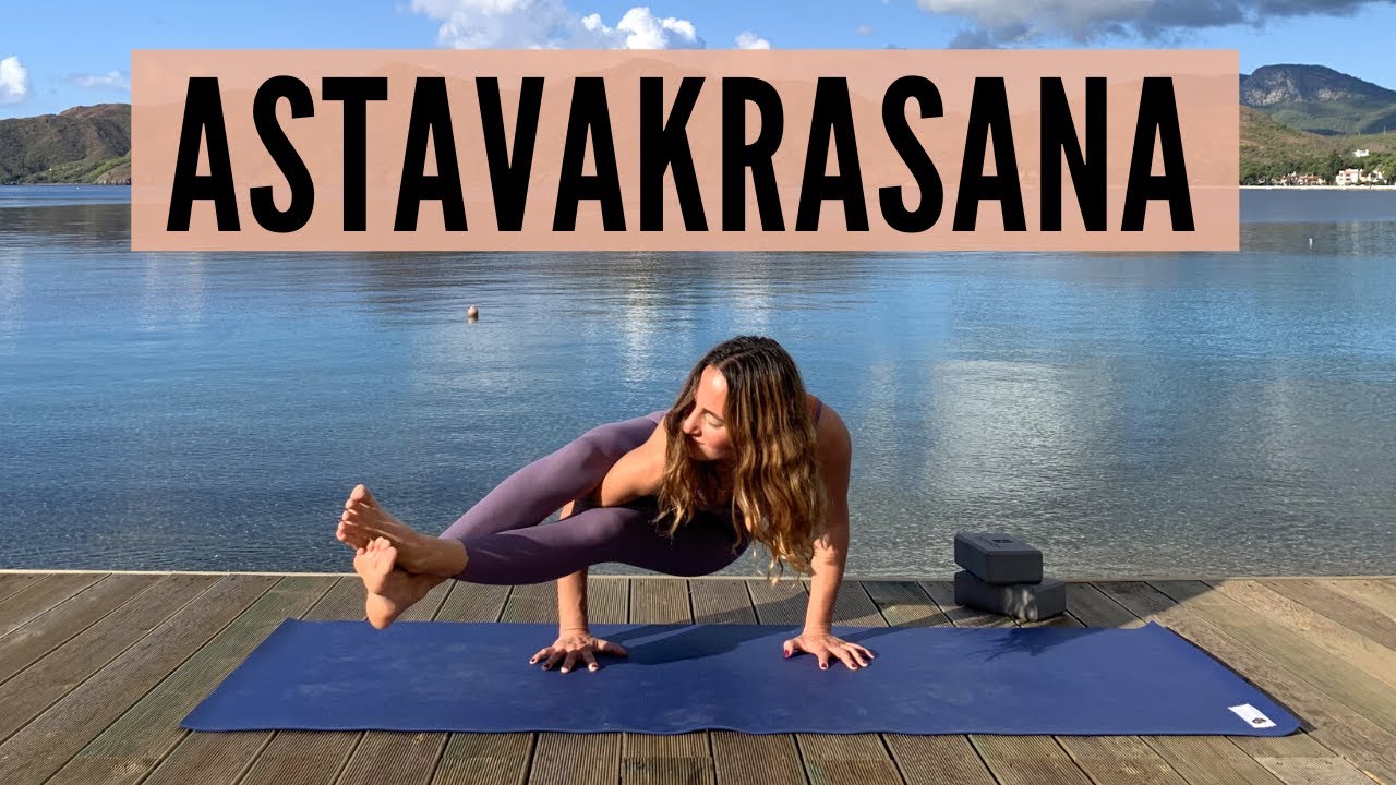 Astavakrasana (Sekiz Açı Pozu) ~ Kol Dengesi ~ Orta ve İleri Seviye