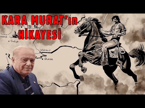 Kara Murat'ın Hikayesi | Rahmi Turan