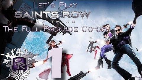 Lets Play Saints Row the Third: The Full Package Co-op Ep. 1