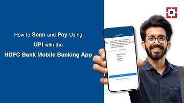 How to Scan and Pay Using UPI with the HDFC Bank Mobile Banking App? | HDFC Bank
