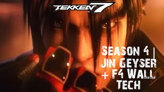 TEKKEN 7 | Season 4 | Jin Geyser + F4 Wall Tech