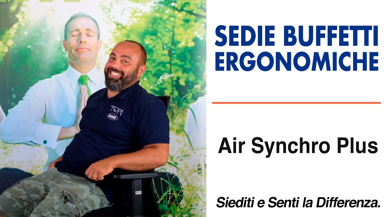 Sedia Ergonomica Buffetti da ufficio: scopriamo insieme Air Synchro Plus -  YouTube