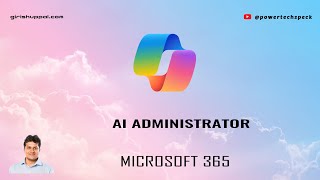 What is AI Administrator role in Microsoft 365 Tenant?